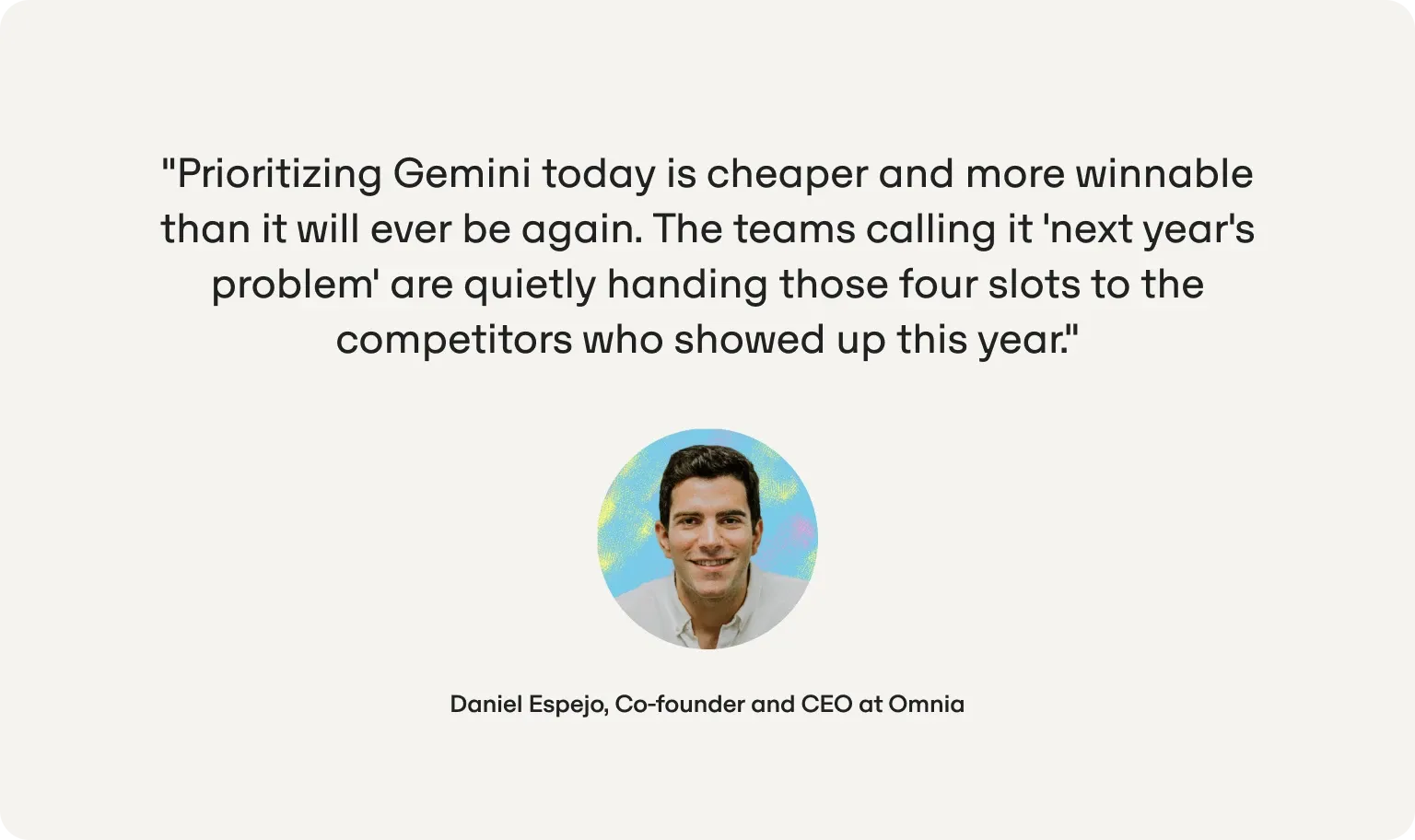 daniel espejo quote on gemini priorities